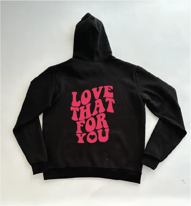 LOVE THAT FOR YOU - Custom Black Puff Hoodie